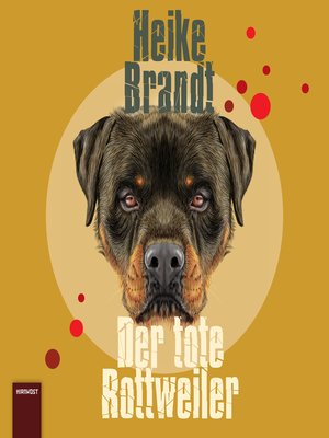 cover image of Der tote Rottweiler